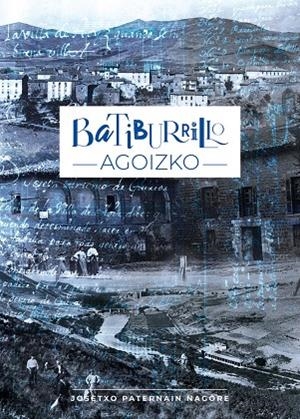 BATIBURRILLO AGOIZKO | 9788409355129 | PATERNAIN NAGORE, JOSETXO