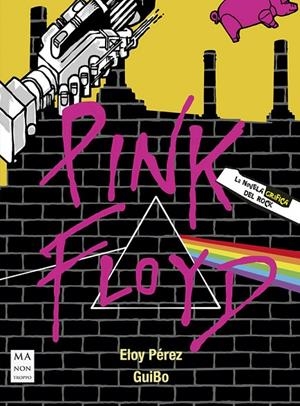 PINK FLOYD | 9788418703201 | PEREZ LADAGA, ELOY
