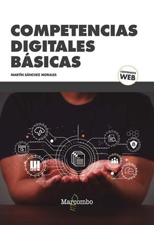 COMPETENCIAS DIGITALES BASICAS | 9788426734532 | SANCHEZ MORALES, MARTIN