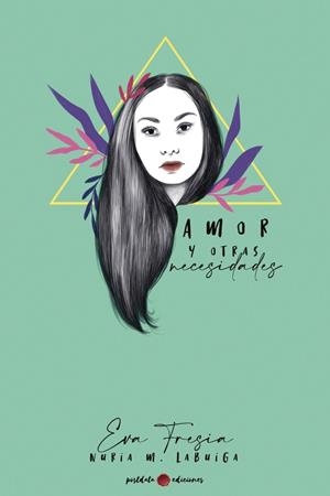 AMOR Y OTRAS NECESIDADES | 9788418873768 | M. LABUIGA, NURIA
