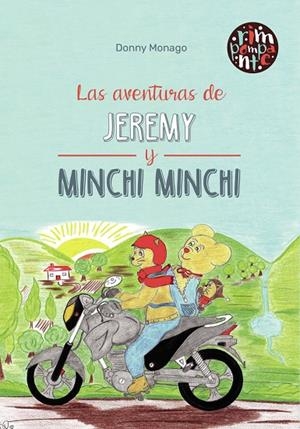 AVENTURAS DE JEREMY Y MINCHI MINCHI, LAS | 9788418942013 | MONAGO, DONNY