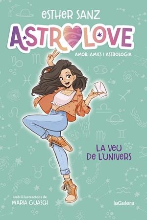 ASTROLOVE 01. LA VEU DE L'UNIVERS | 9788424670351 | SANZ, ESTHER