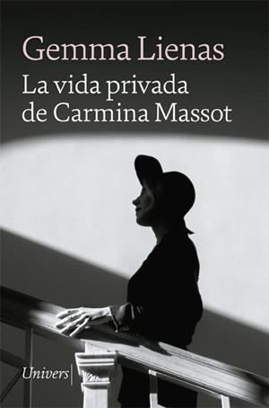 VIDA PRIVADA DE CARMINA MASSOT, LA | 9788418887048 | LIENAS, GEMMA