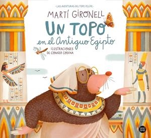TOPO EN EL ANTIGUO EGIPTO, UN | 9788408254324 | GIRONELL, MARTÍ / CODINA, COANER