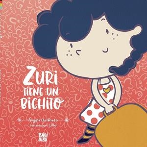 ZURI TIENE UN BICHITO | 9788419106612 | DELAHETO, ANGELA