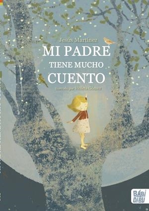 MI PADRE TIENE MUCHO CUENTO | 9788419228376 | MARTINEZ, JESUS