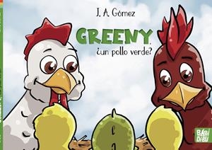 GREENY ¿UN POLLO VERDE? | 9788419228239 | GOMEZ CEREZO, J. A.