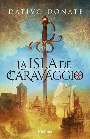 ISLA DE CARAVAGGIO, LA | 9788418491870 | DONATE, DATIVO