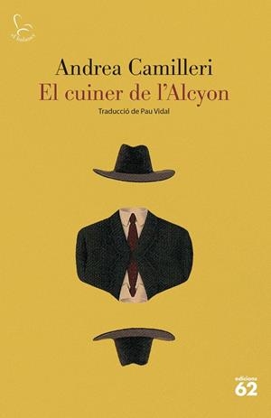 CUINER DE L'ALCYON, EL (COMISSARI MONTALBANO 32) | 9788429780086 | CAMILLERI, ANDREA