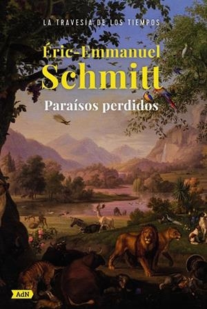 PARAÍSOS PERDIDOS | 9788413626925 | SCHMITT, ERIC-EMMANUEL