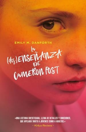 (DES) ENSEÑANZA DE CAMERON POST, LA | 9788416517572 | DANFORTH, EMILY