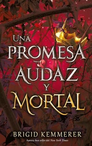PROMESA AUDAZ Y MORTAL, UNA | 9788417854409 | KEMMERER, BRIGID