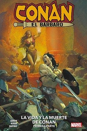 MARVEL PREMIERE. CONAN EL BARBARO 01 : LA VIDA Y MUERTE DE CONAN PRIMERA PARTE | 9788411014045 | AARON, JASON / ASRAR, MAHMUD