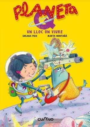 PLANETA Q. UN LLOC A VIURE | 9788482895604 | PEIX, SUSANA / MONTAÑÁ, MARTA
