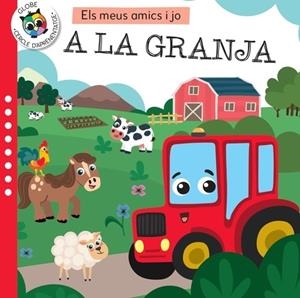 MEUS AMICS I JO, ELS. A LA GRANJA | 9788742552919