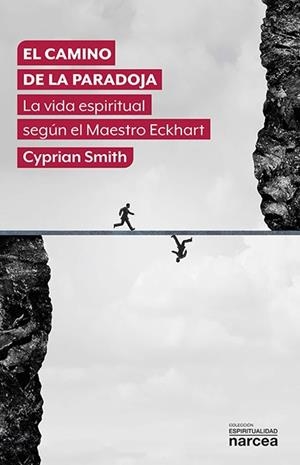 CAMINO DE LA PARADOJA, EL | 9788427729070 | SMITH, CYPRIAN