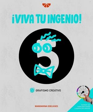 GRAFISMO CREATIVO 05. ¡VIVA TU INGENIO! | 9788414036877 | BERMEJO CABEZAS, RAÚL