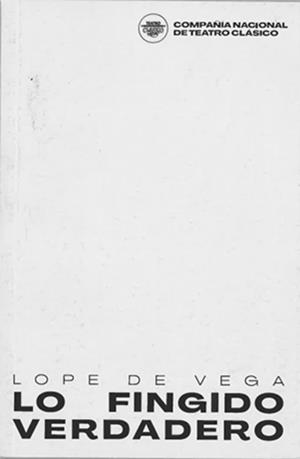 LO FINGIDO VERDADERO | 9788490414361 | LOPE DE VEGA