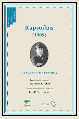 RAPSODIAS | 9788413511078 | VILLAESPESA, FRANCISCO
