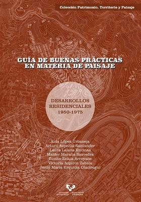 GUÍA DE BUENAS PRÁCTICAS EN MATERIA DE PAISAJE | 9788413193786 | ERQUICIA OLACIREGUI, JESÚS MARÍA