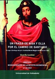 FRAILE DE MISA Y OLLA POR EL CAMINO DE SANTIAGO, UN (VERTERE. 23 (2021)) | 9788413201696 | GAMBINI, DIANELLA