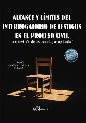 ALCANCE Y LÍMITES DEL INTERROGATORIO DE TESTIGOS EN EL PROCESO CIVIL | 9788413242491 | FERNÁNDEZ-FIGARES MORALES, MARÍA JOSÉ