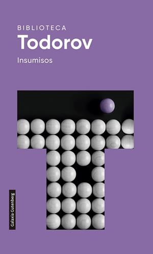 INSUMISOS - 2022 | 9788418218163 | TODOROV, TZVETAN