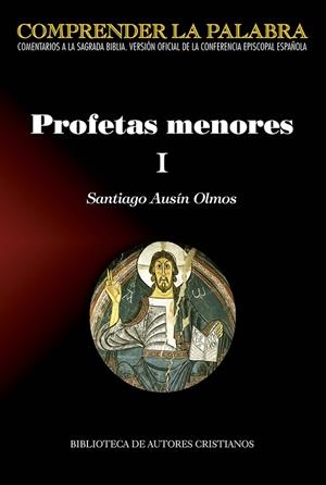 PROFETAS MENORES I | 9788422022343 | AUSÍN OLMOS, SANTIAGO
