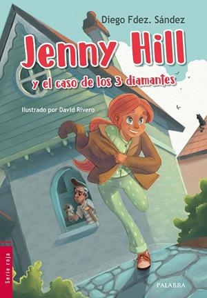 JENNY HILL Y EL CASO DE LOS 3 DIAMENTES | 9788413681405 | FERNÁNDEZ, DIEGO