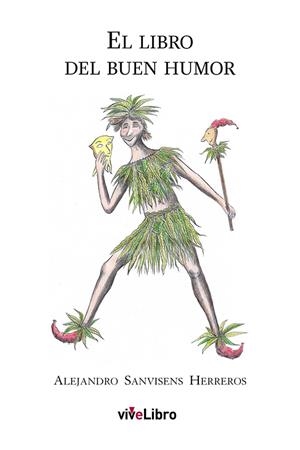 LIBRO DEL BUEN HUMOR, EL | 9788419134271 | SANVISENS HERREROS, ALEJANDRO