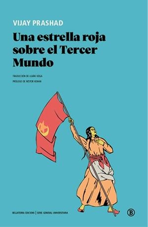 ESTRELLA ROJA SOBRE EL TERCER MUNDO, UNA | 9788419160010 | PRASHAD, VIJAY