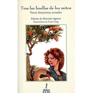TRAS LAS HUELLAS DE LOS MITOS | 9788479601539 | AGUIRRE, MERCEDES