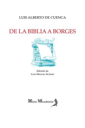 DE LA BIBLIA A BORGES | 9788412468816 | DE CUENCA Y PRADO, LUIS ALBERTO