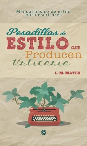 PESADILLAS DE ESTILO QUE PRODUCEN URTICARIA | 9788412358490 | MATEO, LIDIA M.