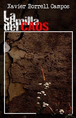 SEMILLA DEL CAOS, LA | 9788412414653 | BORRELL CAMPOS, XAVIER