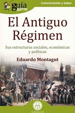 ANTIGUO REGIMEN, EL | 9788419129116 | MONTAGUT, EDUARDO