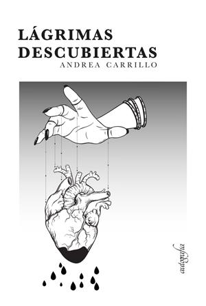 LÁGRIMAS DESCUBIERTAS | 9788419042620 | CARRILLO, ANDREA