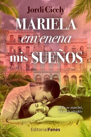 MARIELA ENVENENA MIS SUEÑOS | 9788412467819 | CICELY, JORDI