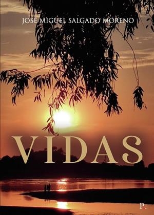 VIDAS | 9788418926570 | SALGADO MORENO, JOSÉ MIGUEL
