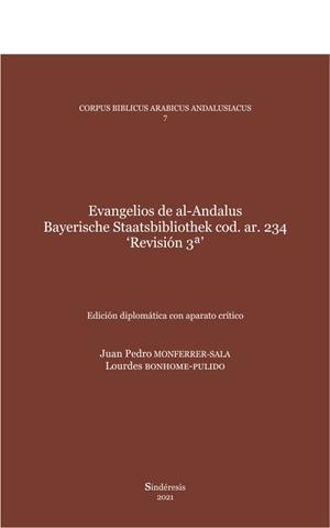EVANGELIOS DE AL ANDALUS BAYERISCHE STAATSBIBLIOTHEK COD. A 234 | 9788418206979