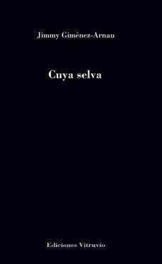CUYA SELVA | 9788412472486 | GIMENEZ ARNAU, JIMMY