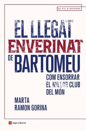 LLEGAT ENVERINAT DE BARTOMEU, EL | 9788419017147 | RAMON GORINA, MARTA