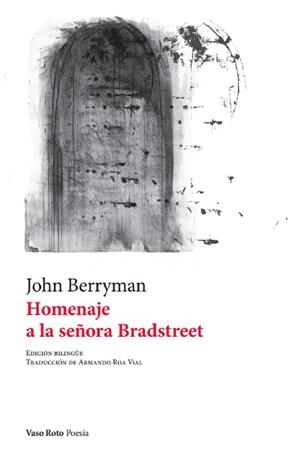 HOMENAJE A LA SEÑORA BRADSTREET | 9788412484496 | BERRYMAN, JOHN