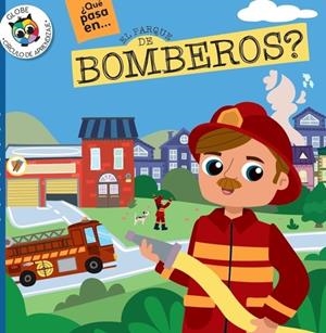 ¿QUE PASA EN... EL PARQUE DE BOMBEROS | 9788742553138
