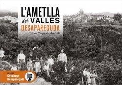 AMETLLA DEL VALLÈS DESAPAREGUDA, L' | 9788418243967 | TENGO VALLDEORIOLA, CRISANT