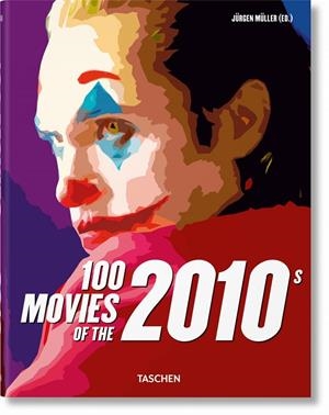 100 MOVIES OF THE 2010S | 9783836584388 | MÜLLER, JÜRGEN