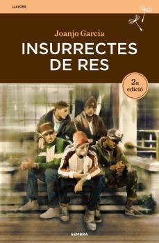 INSURRECTES DE RES | 9788416698776 | GARCIA, JOANJO