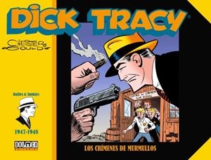 DICK TRACY. LOS CRIMENES DE MURMULLOS (1947-1948) | 9788418898723 | GOULD, CHESTER
