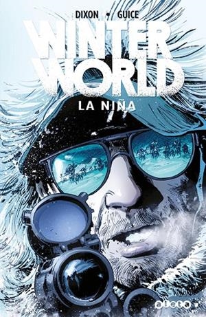 WINTERWORLD 02 : LA NIÑA | 9788418589140 | DIXON, CHUCK