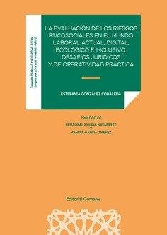 EVALUACION DE LOS RIESGOS PSICOSOCIALES EN EL MUNDO LABORAL, LA | 9788413692630 | GONZALEZ COBALEDA, ESTEFANIA